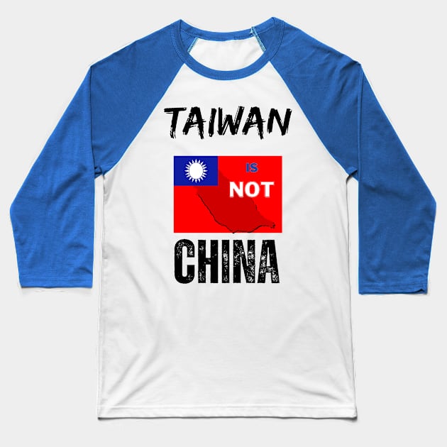 Taiwan is not china Baseball T-Shirt by Trippy Critters